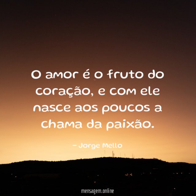 O amor é o fruto do coração