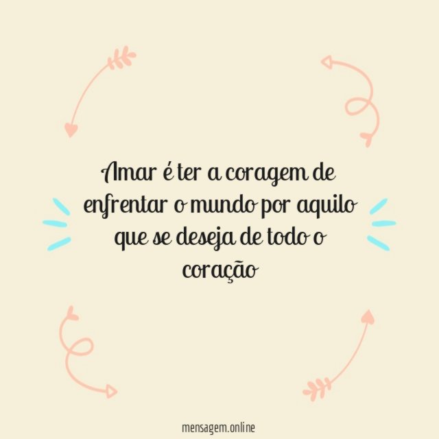 Amar é ter a coragem de enfrentar