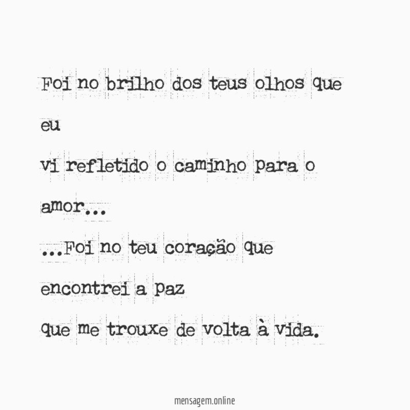 Foi no brilho dos teus olhos que eu vi
