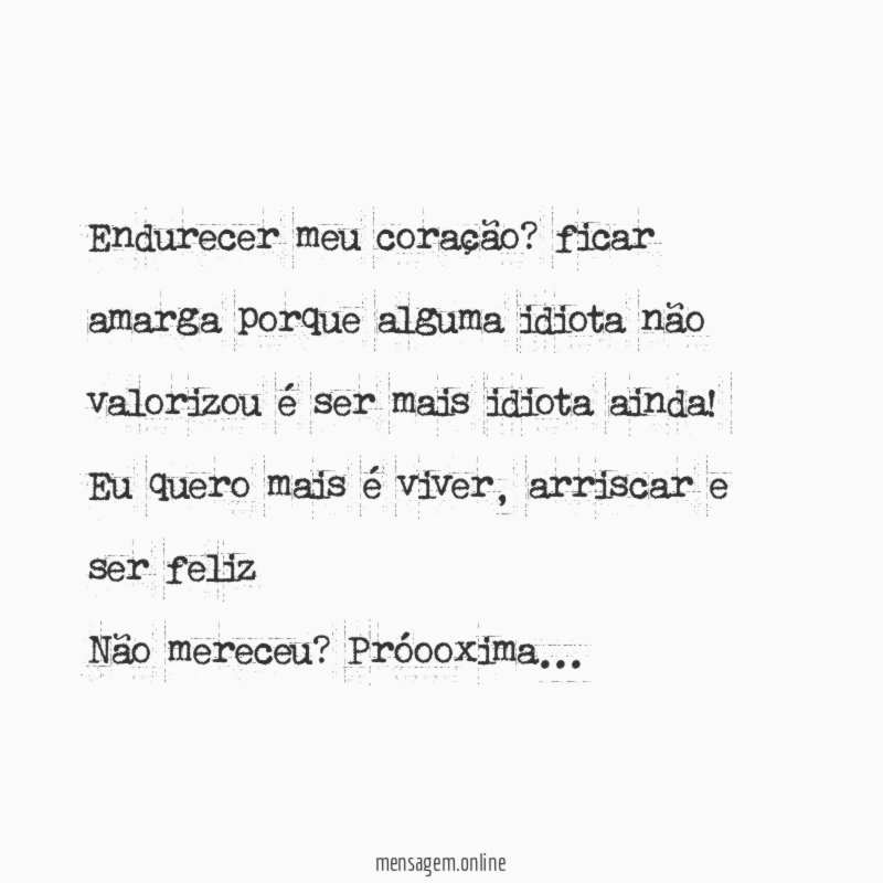 Endurecer meu coração