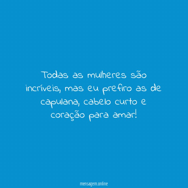 Todas as mulheres são incríveis