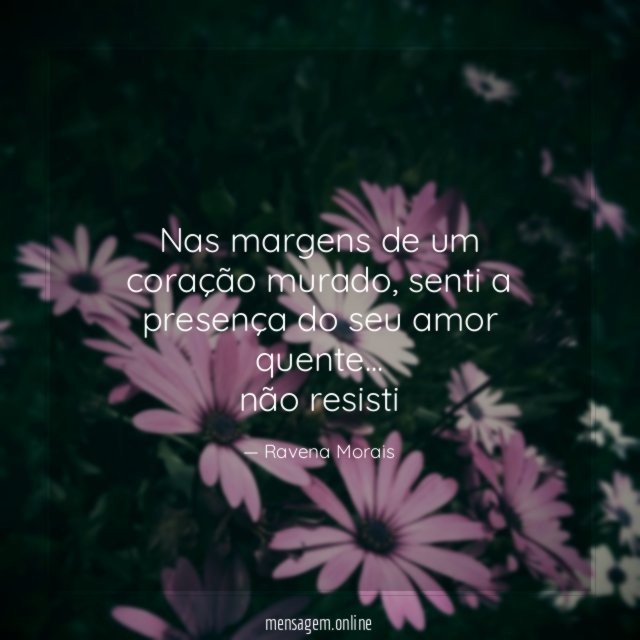nas margens de um coração murado