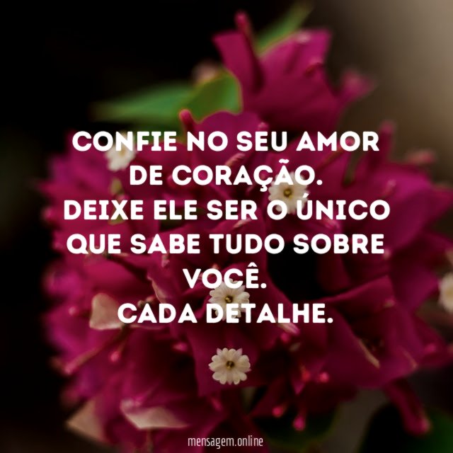 Confie no seu amor de coração