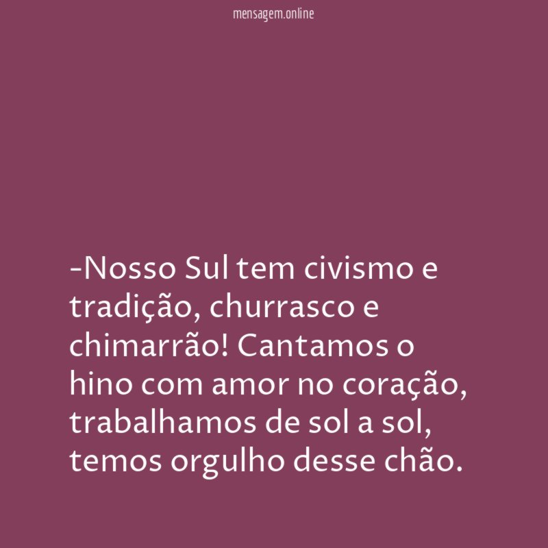 Nosso Sul tem civismo e tradição