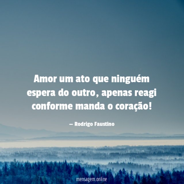 Amor um ato que ninguém espera do outro