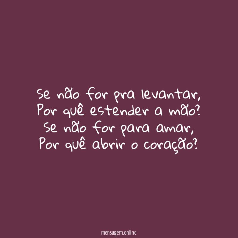 Se não for pra levantar