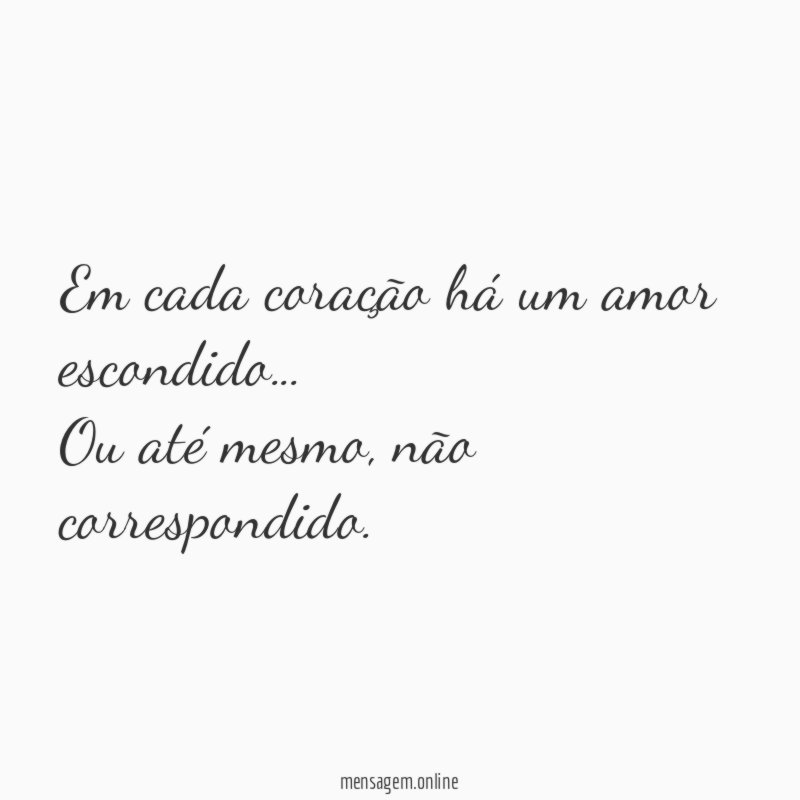 Em cada coração há um amor escondido