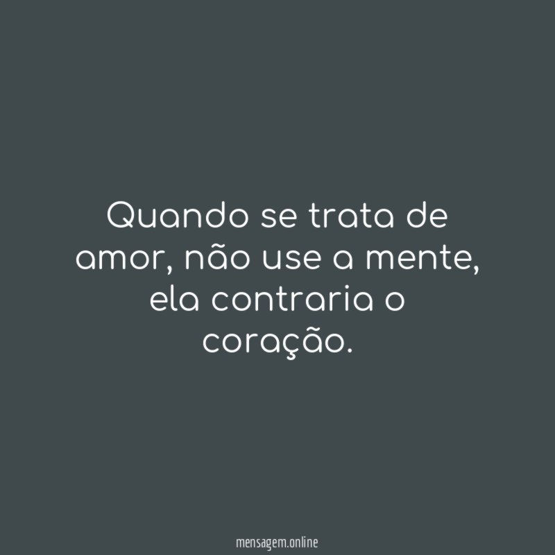 Quando se trata de amor