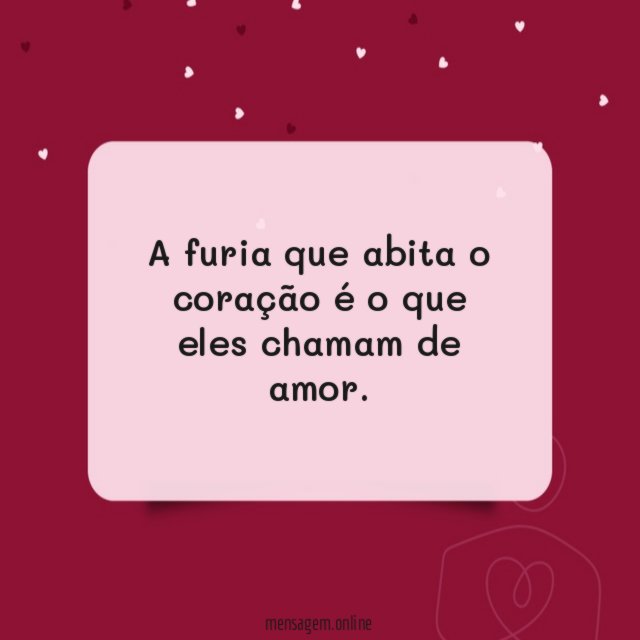 A furia que abita o coração é