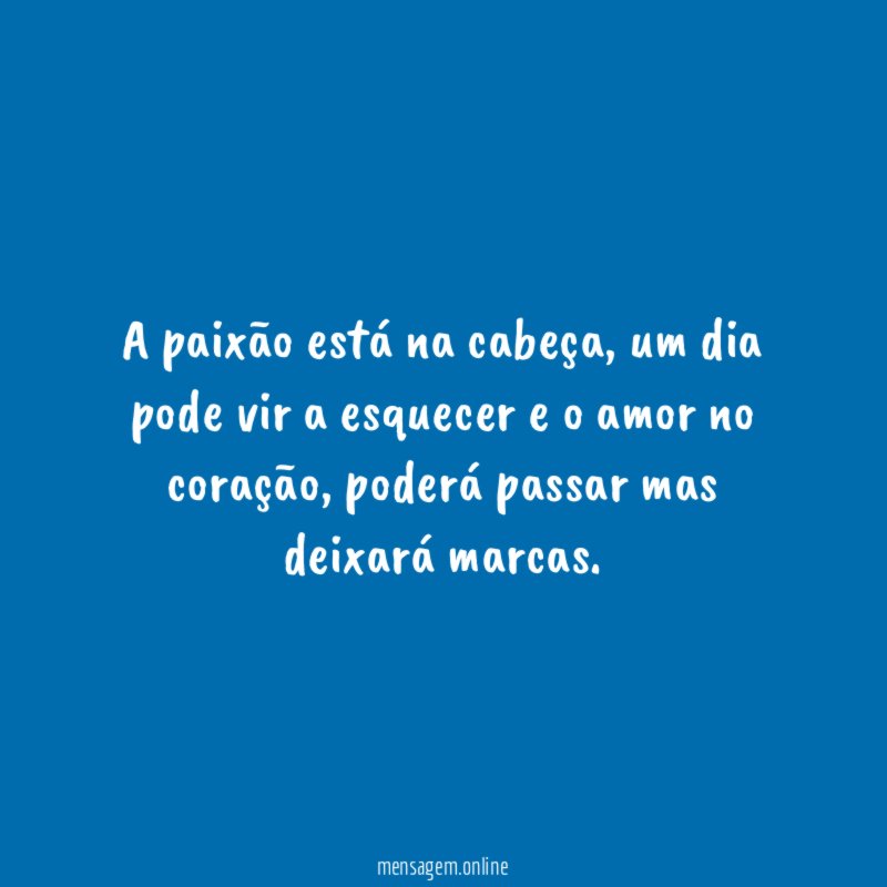A paixão está na cabeça
