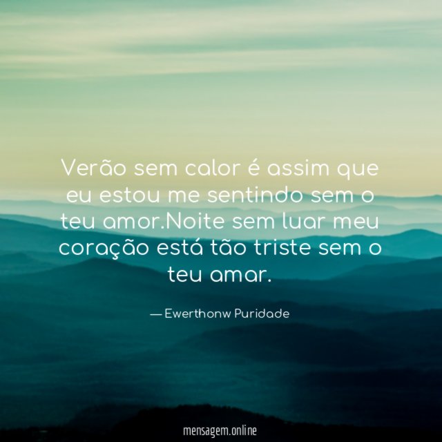 Verão sem calor é assim que eu estou
