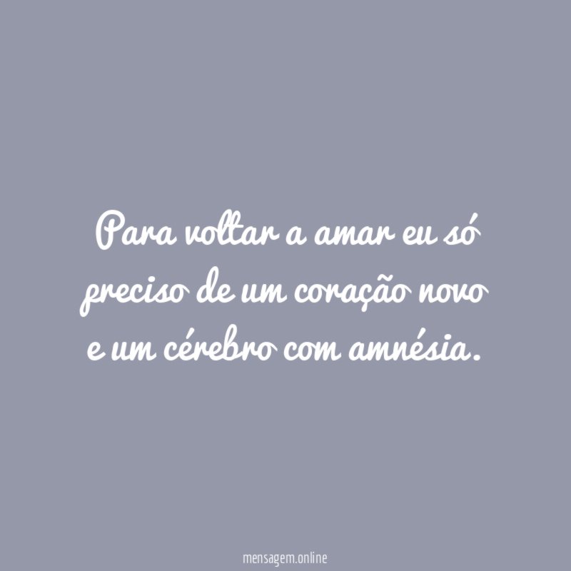 Para voltar a amar eu só preciso de