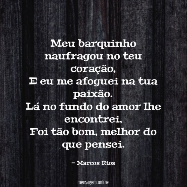Meu barquinho naufragou no teu coração