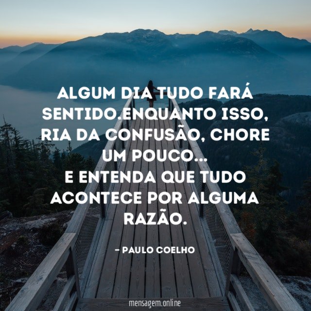 Algum dia tudo fará sentido