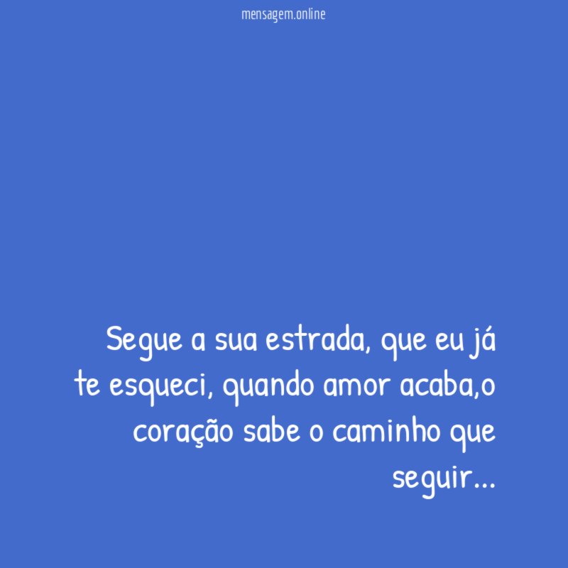 Segue a sua estrada