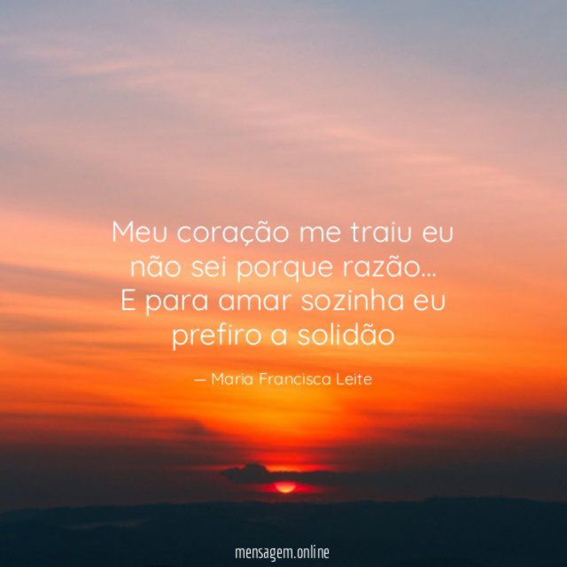 Meu coração me traiu eu não sei porque razão