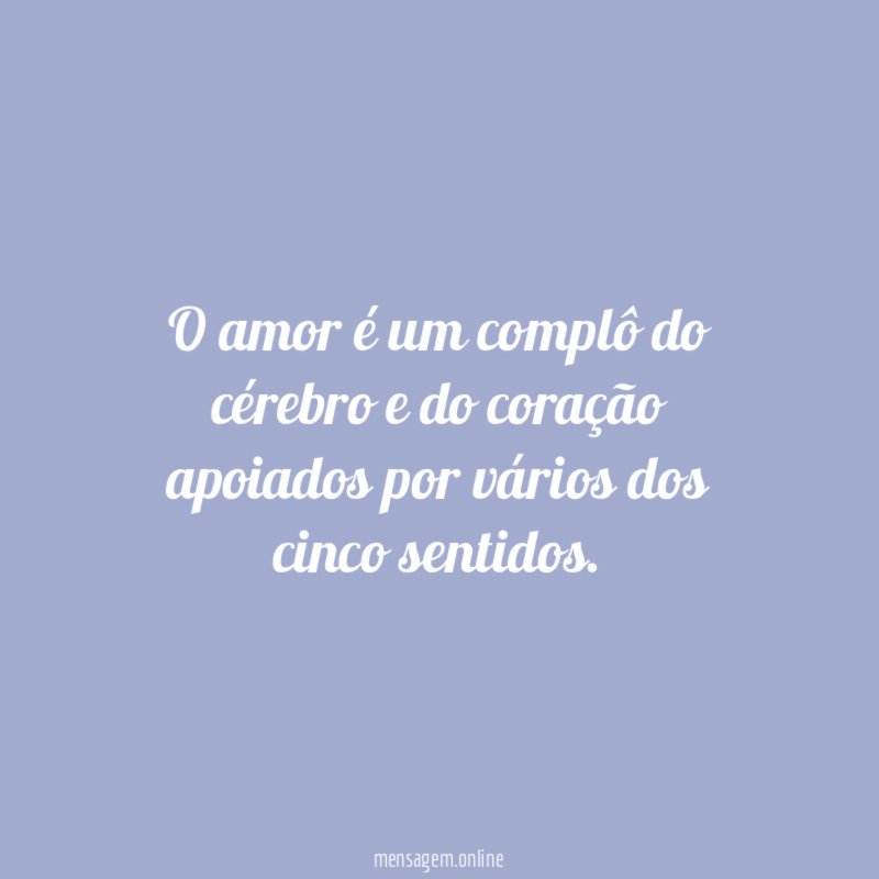 O amor é um complô do cérebro