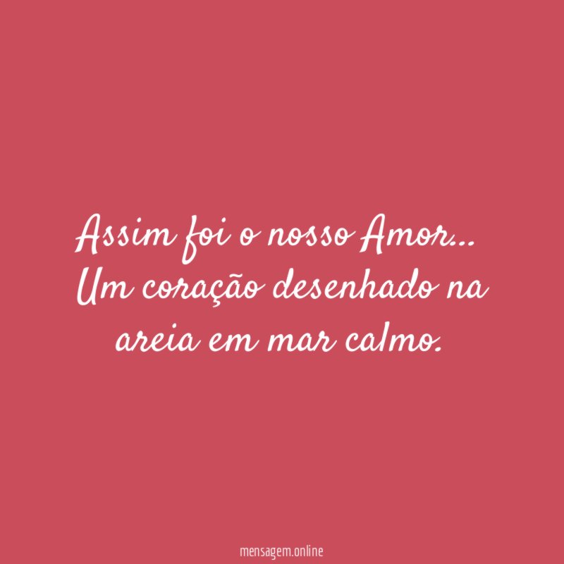 Assim foi o nosso Amor