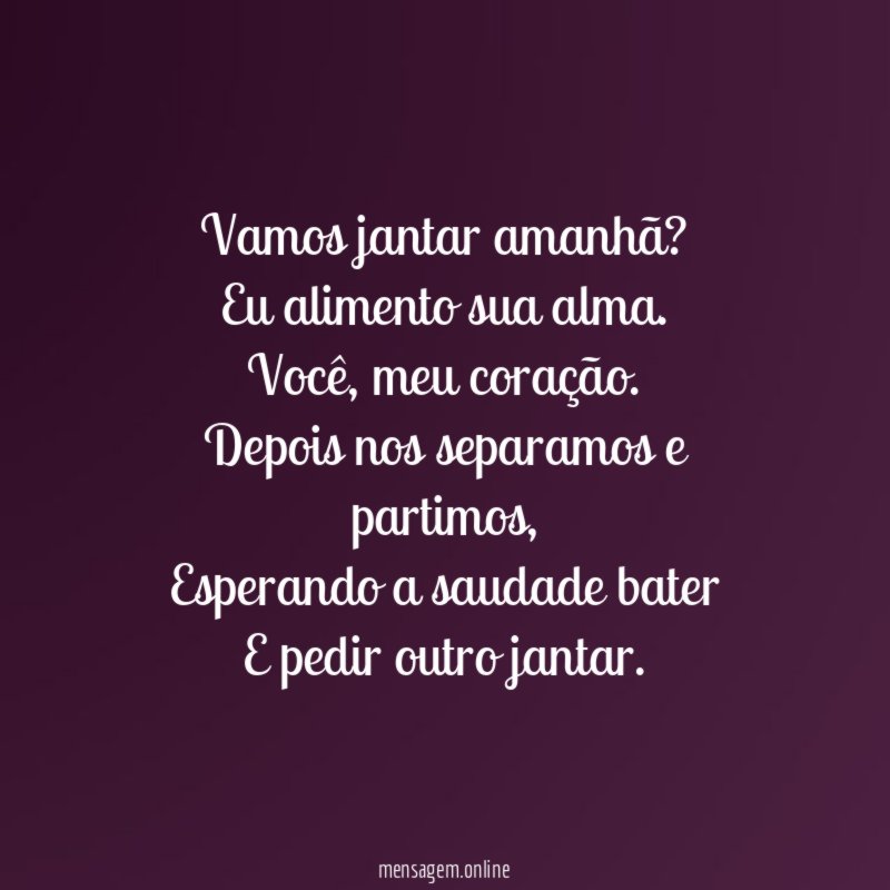 Vamos jantar amanhã