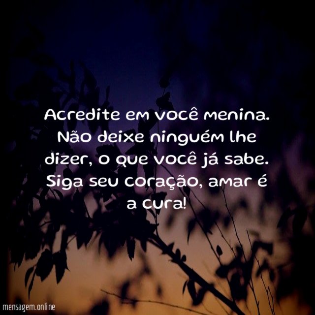 Acredite em você menina