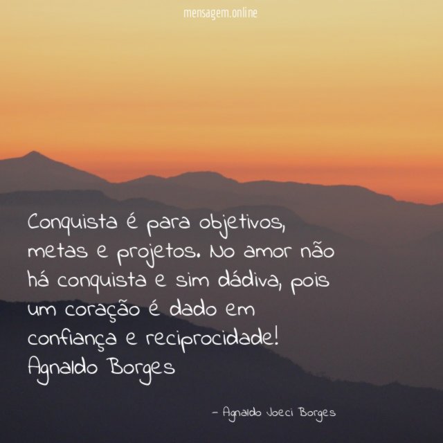 Conquista é para objetivos