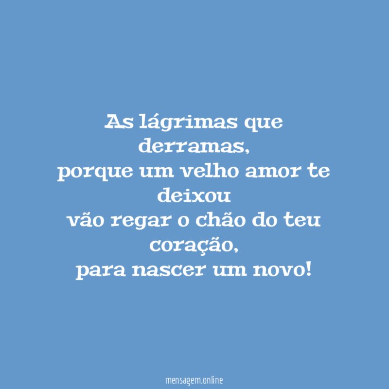 As lágrimas que derramas