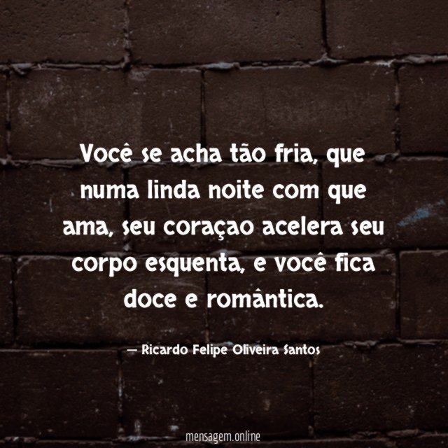 Você se acha tão fria