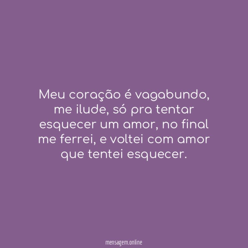 Meu coração é vagabundo