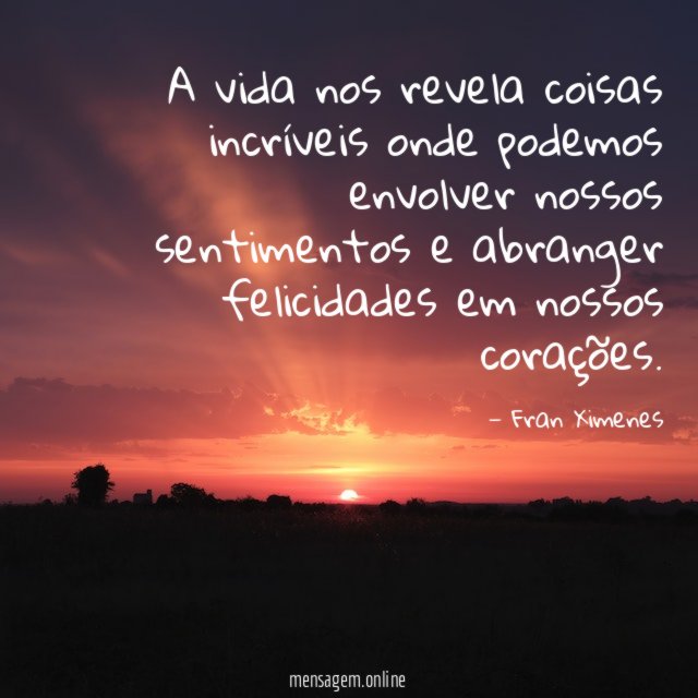 A vida nos revela coisas incríveis onde podemos