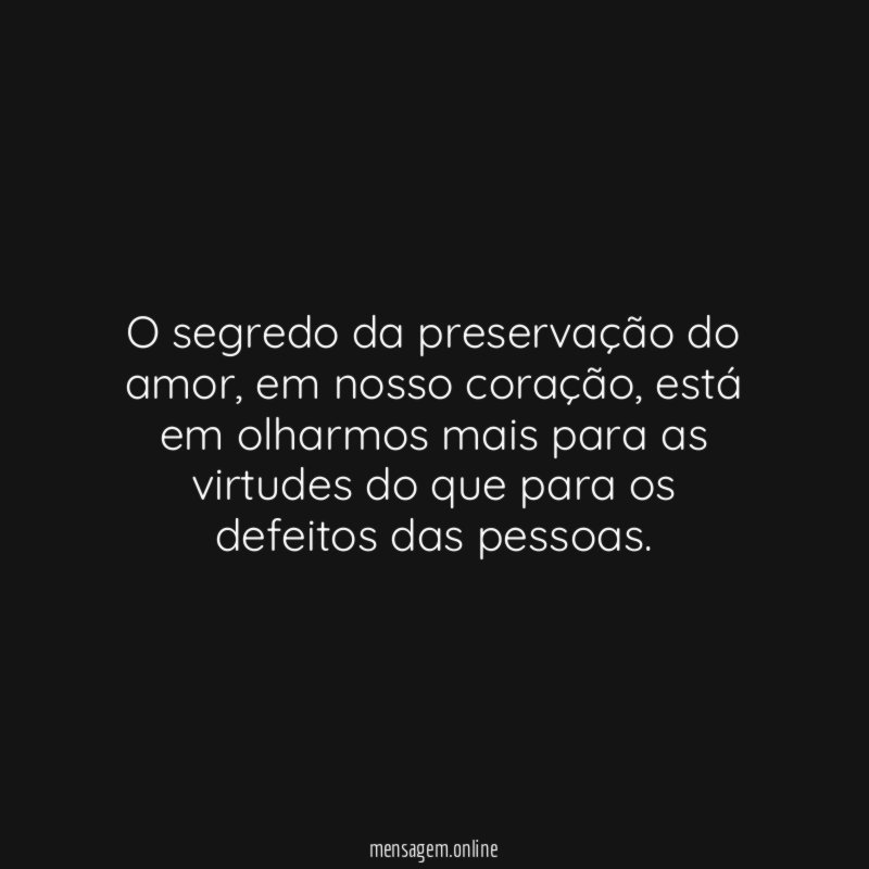 O segredo da preservação do amor