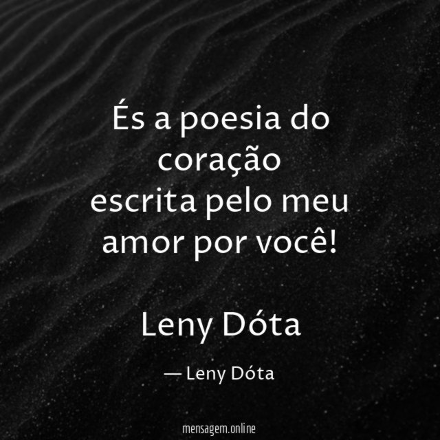 És a poesia do coração escrita pelo meu amor por você