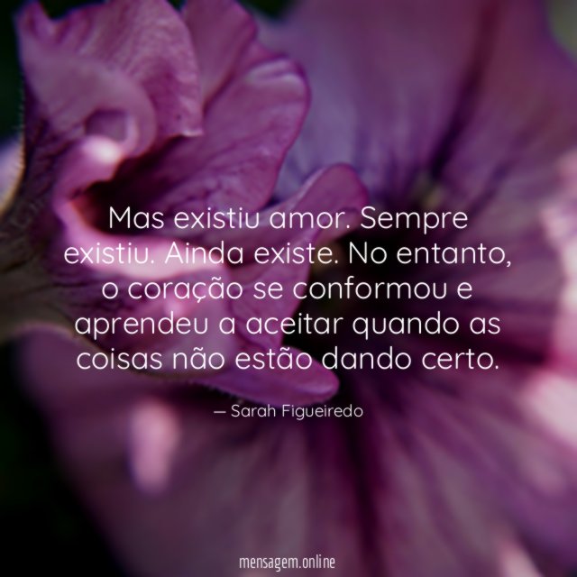 Mas existiu amor