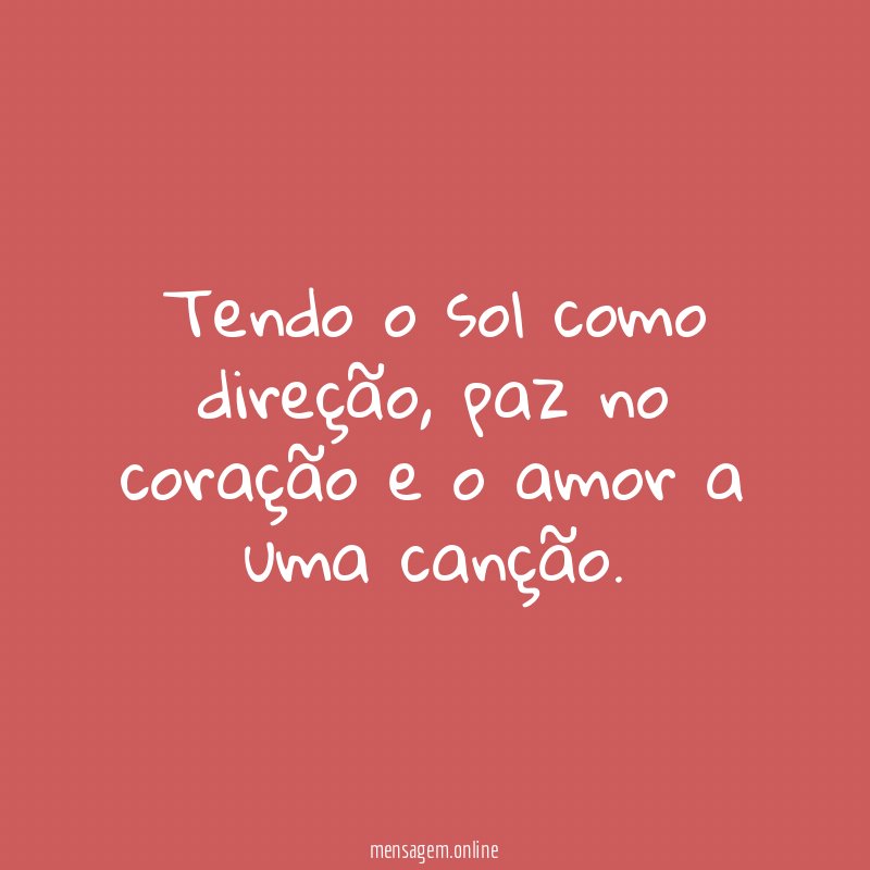 Tendo o sol como direção