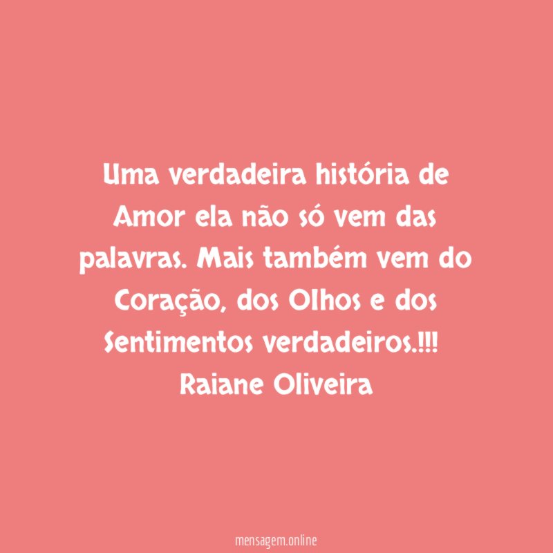 Uma verdadeira história de Amor ela não só