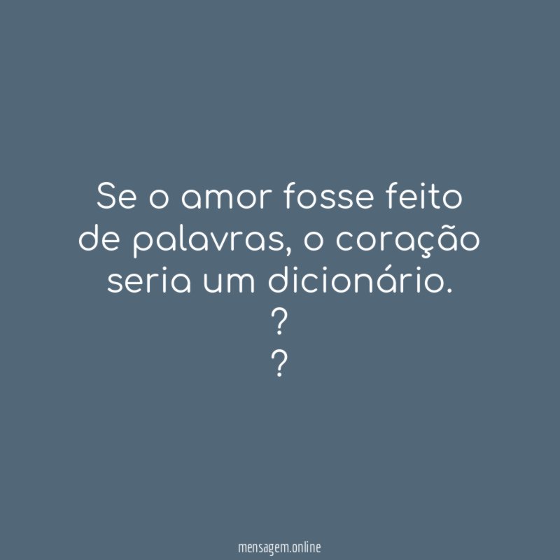 Se o amor fosse feito de palavras