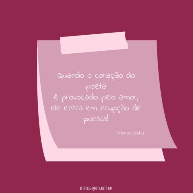 Quando o coração do poeta é provocado pelo amor