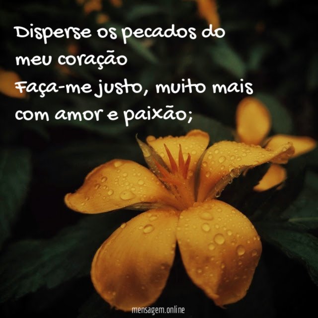 Disperse os pecados do meu coração Faça-me justo