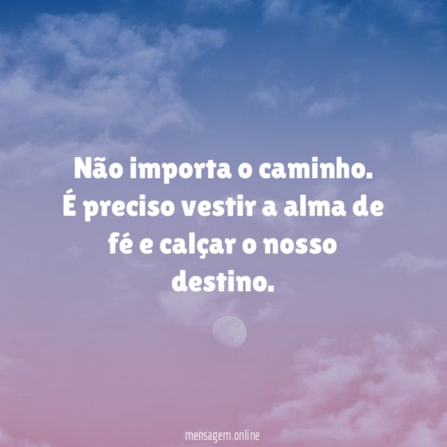 Não importa o caminho