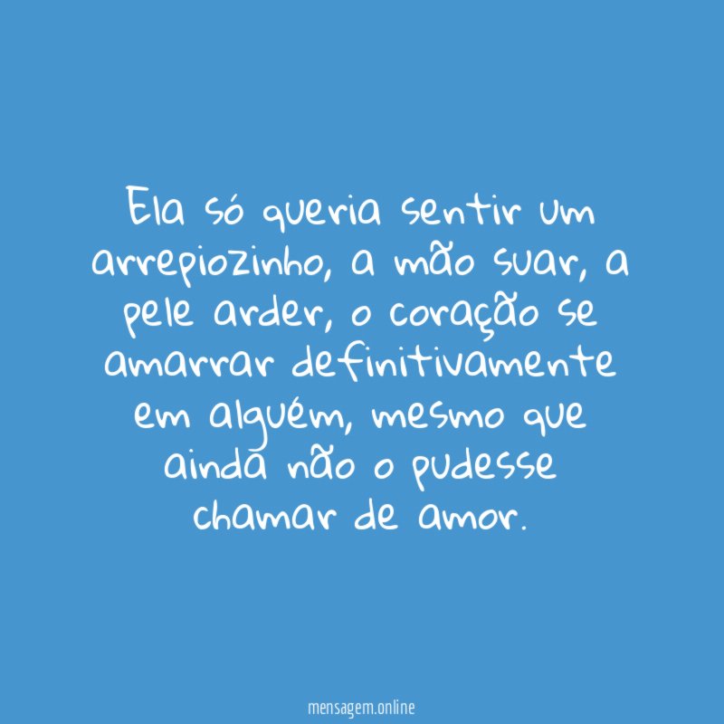 Ela só queria sentir um arrepiozinho