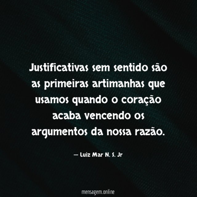 Justificativas sem sentido são as primeiras artimanhas que