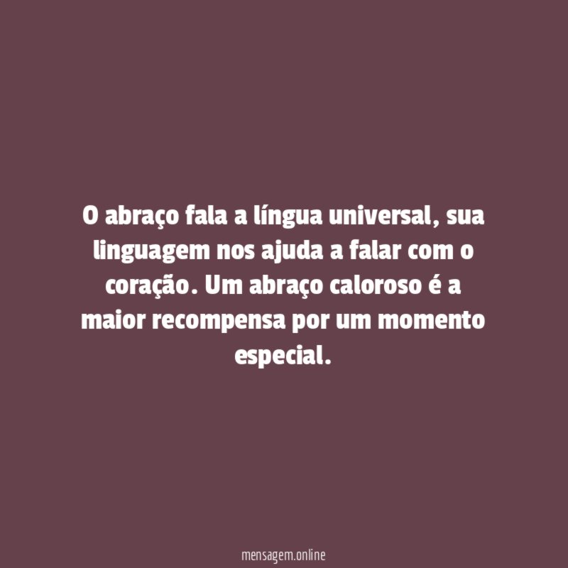 O abraço fala a língua universal