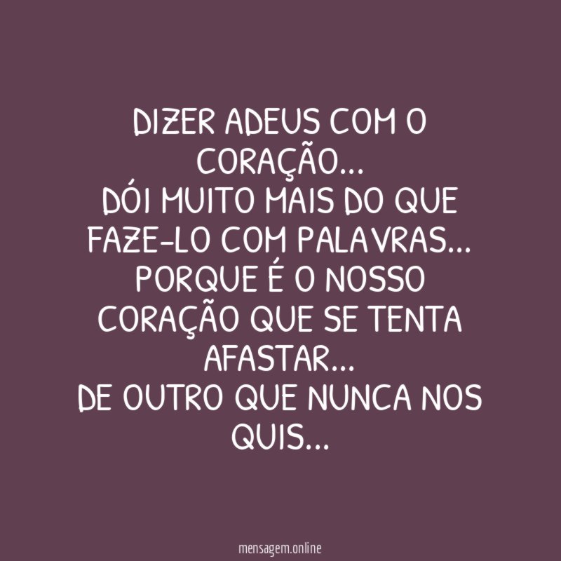 Dizer adeus com o coração