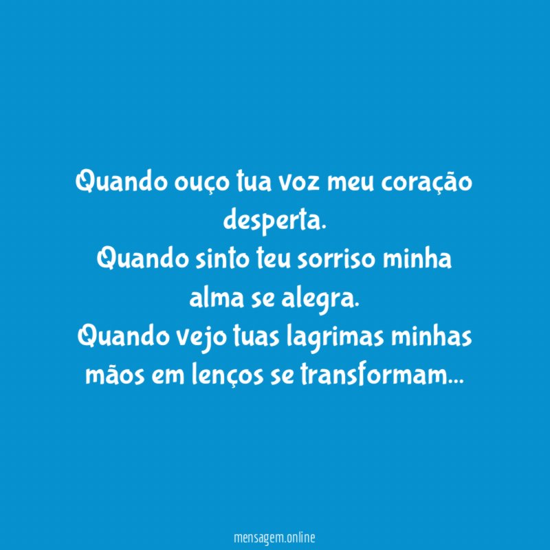 Quando ouço tua voz meu coração desperta