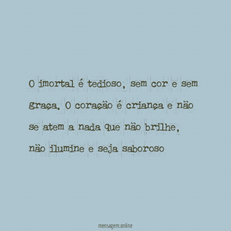 O imortal é tedioso