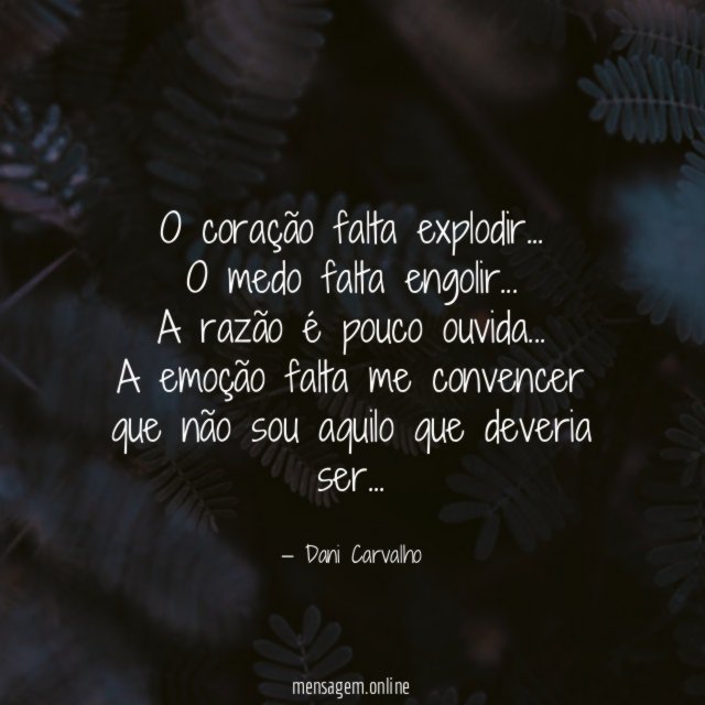 O coração falta explodir