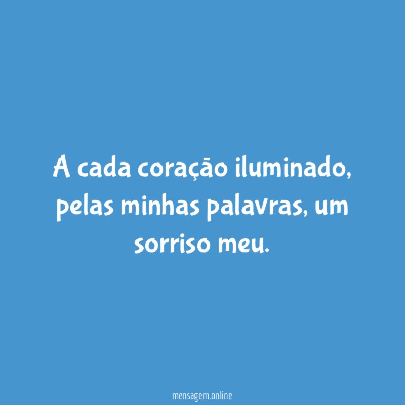 A cada coração iluminado