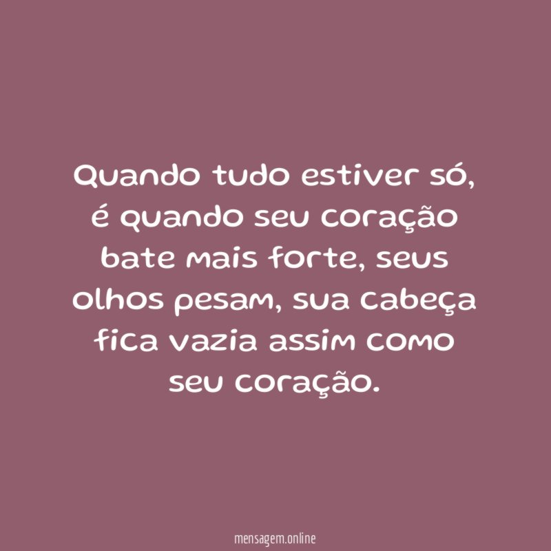 Quando tudo estiver só