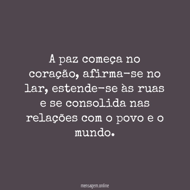 A paz começa no coração