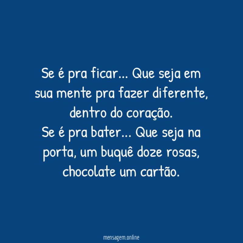 Se é pra ficar
