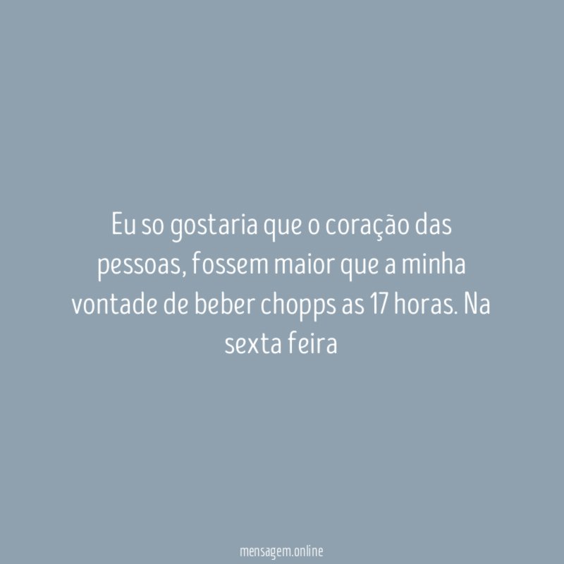 Eu so gostaria que o coração das pessoas